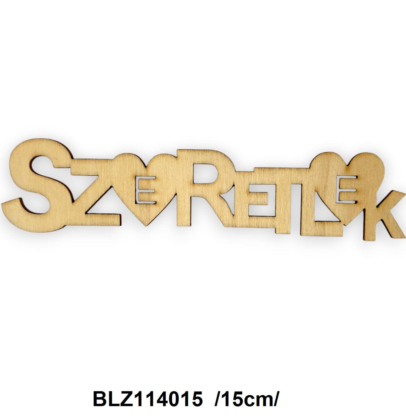Fa ''Szeretlek'' felirat /15cm/ Fő kép